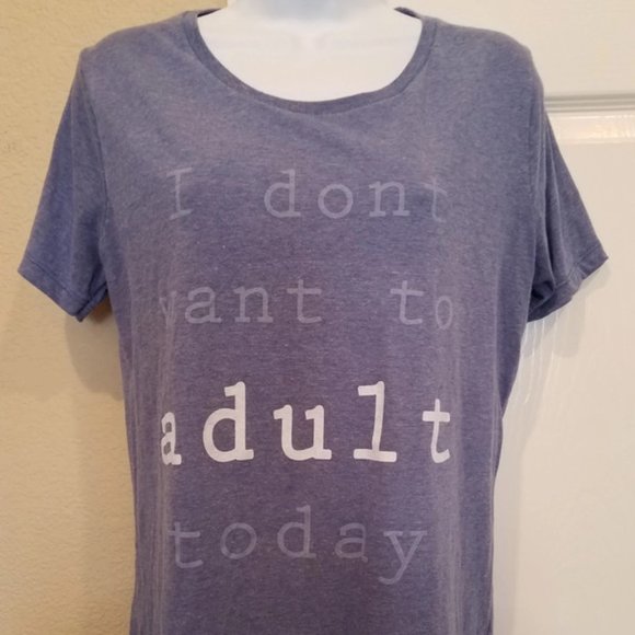 Fuego heathered blue humorous graphic tee "I don't want to adult today" 13 - Picture 1 of 4